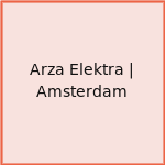 Arza Elektra | Amsterdam